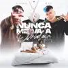 Nunca Me Va a Olvidar - Single album lyrics, reviews, download