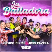 Grupo Firme/Joss Favela - La Bailadora