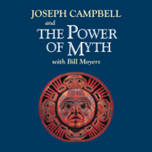 The Power of Myth - Joseph Campbell