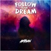 Artisan - Follow Your Dream (Radio Edit)