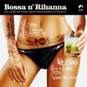 Bossa N' Rihanna artwork