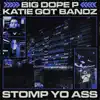 Stomp Yo Ass - Single album lyrics, reviews, download