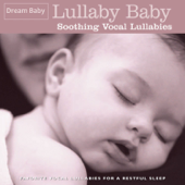 Hush, Little Baby - Dream Baby