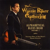 The Wayne Riker Gathering - Jailhouse Blues