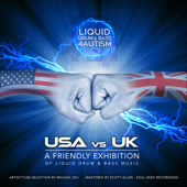 Liquid Drum & Bass 4 Autism presents: USA vs UK: A Friendly Exhibition - Various Artists