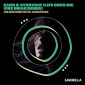 Each & Every Day (Life Goes On) [feat. Akram Sedkaoui] [FNX Omar Remix] artwork