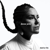 Maria Rita - De Bem Com a Vida