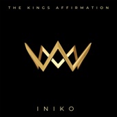 Iniko - The King's Affirmation