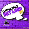 Knick Knack Thinking Out Loud (feat. Knick Knack) song lyrics