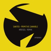 Primitive Cannible (Kreisel Remix) artwork