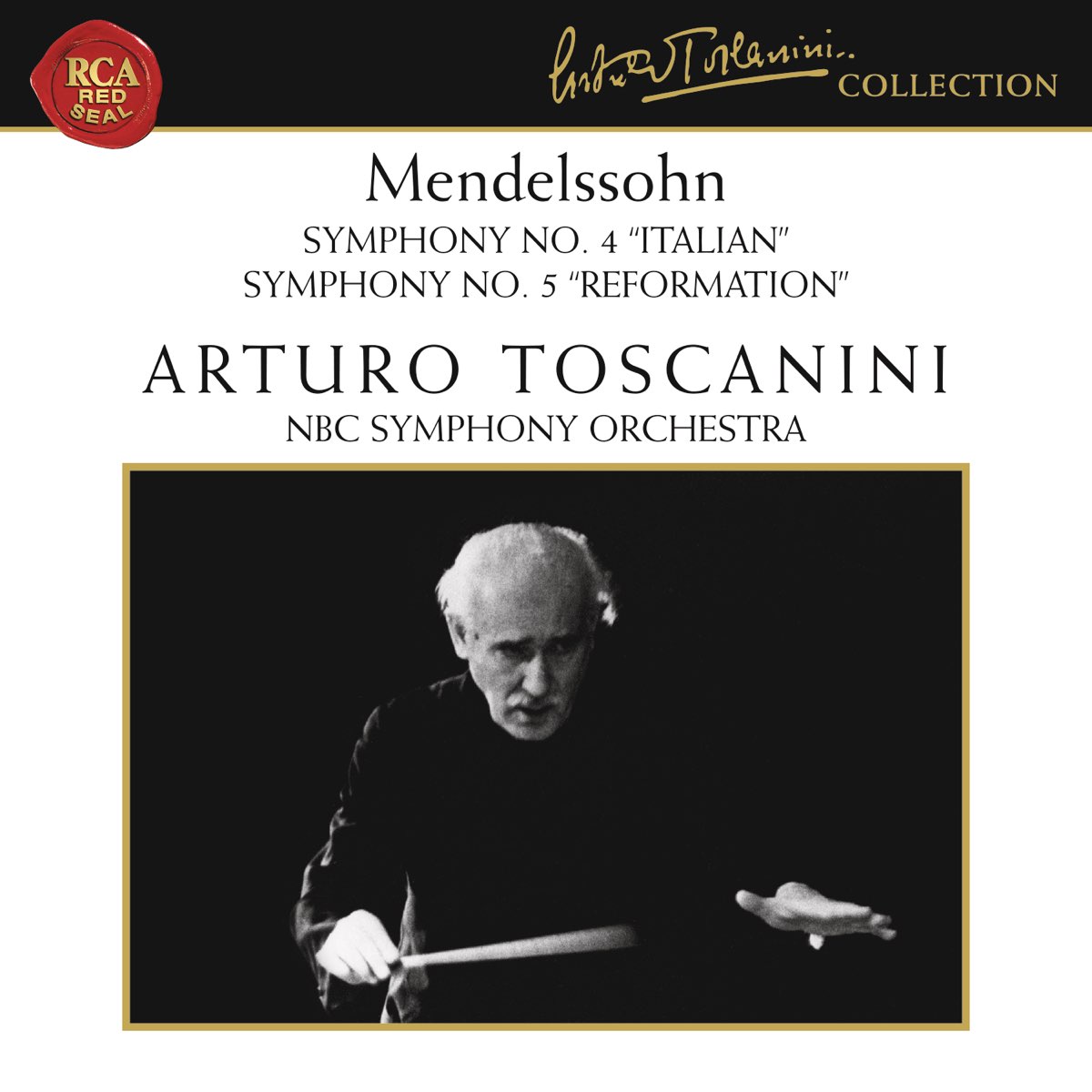 ‎Apple Music에서 감상하는 Arturo Toscanini의 Mendelssohn: Symphonies Nos. 4 & 5