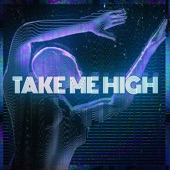 Take Me High artwork
