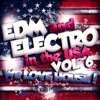 EDM and Electro in the USA, Vol. 6