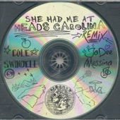 She Had Me At Heads Carolina (Remix) artwork