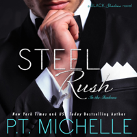 P.T. Michelle - Steel Rush: In the Shadows, Book 5 (Unabridged) artwork