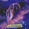 In My Dreams - Single