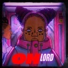 OH LORD - Single