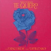 Los Discorde - Será Porque Te Quiero (feat. Ditilenko) feat. Ditilenko