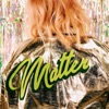 Matter - Single