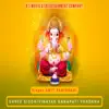 Shree Siddhivinayak Ganapati Vandana - Single album lyrics, reviews, download