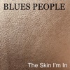 The Skin I'm In - Single