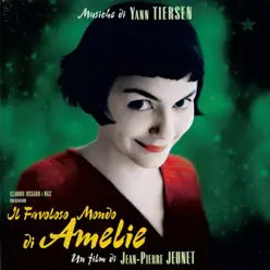 Il favoloso mondo di Amelie (Colonna sonora originale) - Yann Tiersen