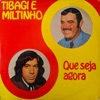 Tibagi e Miltinho - O Vale do Rio Vermelho