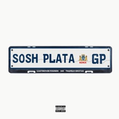 Sosh Plata (feat. 25K & Thapelo Ghutra) [Remix]