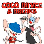 Coco Bryce - Want U (Breaka Remix)