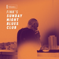 FINK'S SUNDAY NIGHT BLUES CLUB - VOL 1 cover art