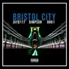 Bristol City (feat. Dimpson, Double, R.E, Wish Master, Dash Villz, Firee Young, Springa, Pine, Carasel, Impact merv & KRAZY WORDLIFE) [Remix] song lyrics