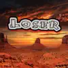 Loser - Single album lyrics, reviews, download