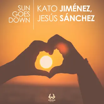 Sun Goes Down - Single by Kato Jimenez & Jesús Sanchez album reviews, ratings, credits