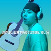 Quevedo: Bzrp Music Sessions, Vol. 52 (feat. Angel Dm) artwork