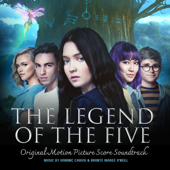 The Legend of the Five (Original Motion Picture Score Soundtrack) - Various Artists