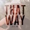 That Way artwork