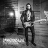 Dangerous Love - EP, 2017
