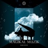 Magikal Muzik (Extended Mix) - Single