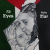 All Eyes - Single