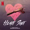 Heart Shot (Original Score from the Netflix Film) - Single album lyrics, reviews, download