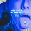 Gelato & Precocets (feat. Tyrese) - Single album lyrics, reviews, download