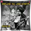 Ranjhe Nu Jogi Karta - Single album lyrics, reviews, download