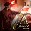 Chance - Single album lyrics, reviews, download