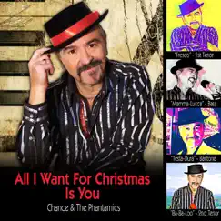 All I Want for Christmas Is You - Single by Chance & The Phantasmics album reviews, ratings, credits