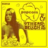 Popcorn & Other Delights