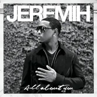 All About You by Jeremih album reviews, ratings, credits