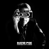 Everyone's Got a Camera - David Poe