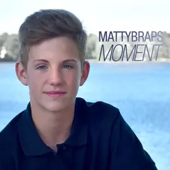 Moment - Single - MattyBRaps