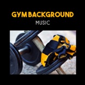 Gym Background Music – Energetic Beats for Motivational Workout, Healthy Cardio Fitness, Spinning & Stretching Exercises artwork