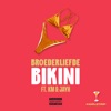 Broederliefde - Bikini (feat. KM & Jayh)